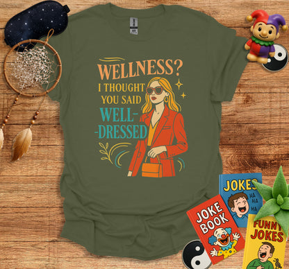 Wellness I Thought You Said Well-Dressed product type