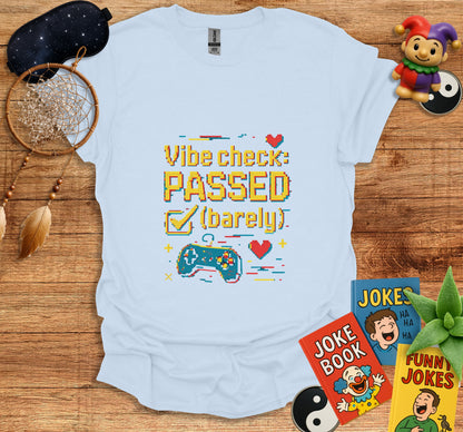 Vibe Check Passed Barely Funny Gaming Shirt product