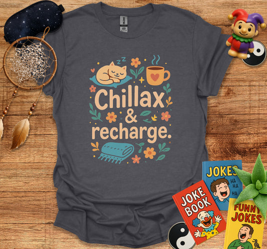 Chillax and Recharge Graphic T Shirt product type
