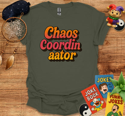 Chaos Coordinator Fun Graphic Tee Shirt product