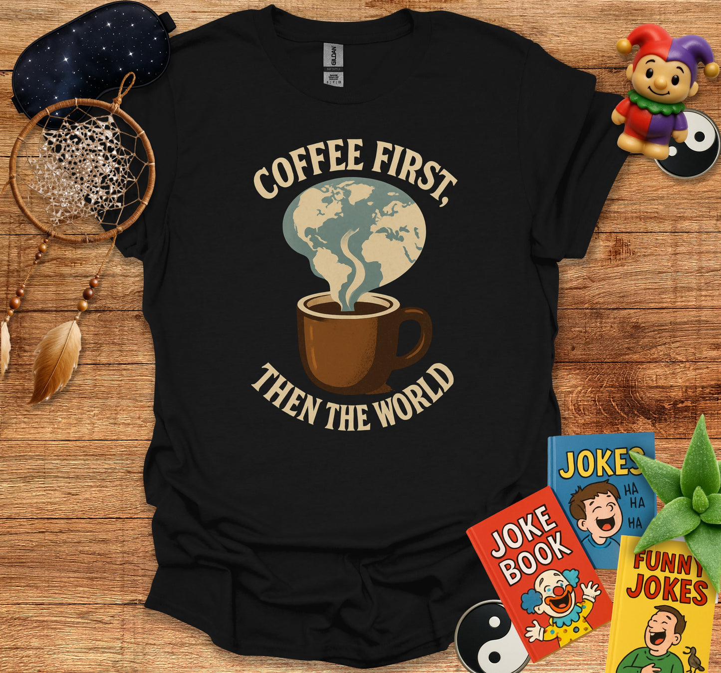 Coffee First Then The World T-Shirt product type