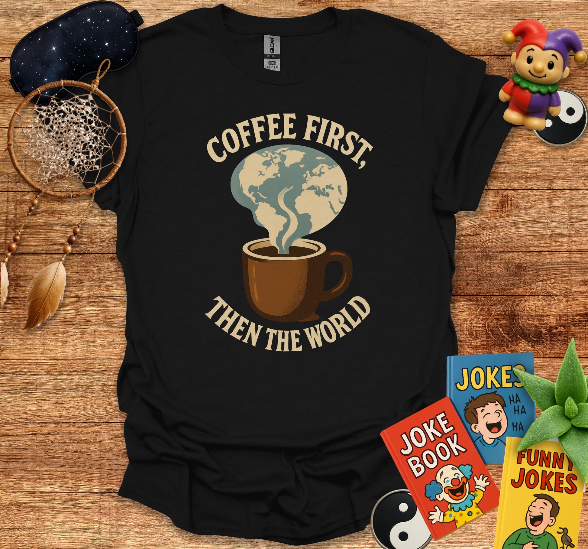 Coffee First Then The World T-Shirt product type