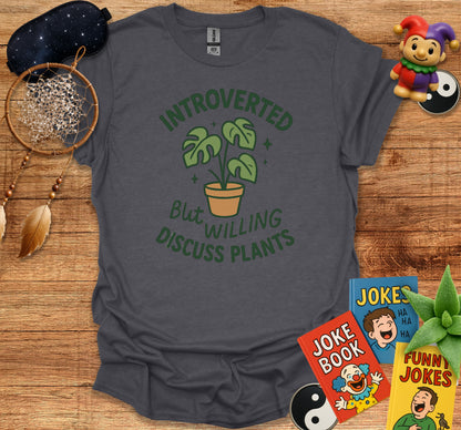 Introverted But Willing Discuss Plants Shirt product type