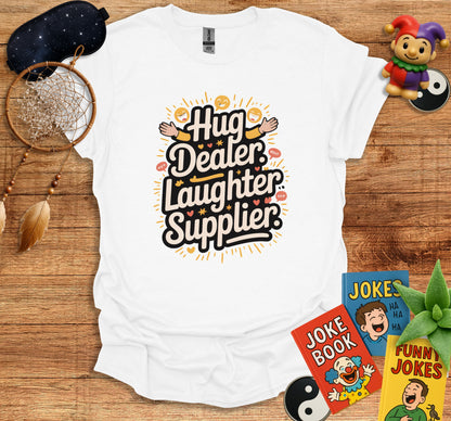 Hug Dealer Laughter Supplier White Graphic T-Shirt product type