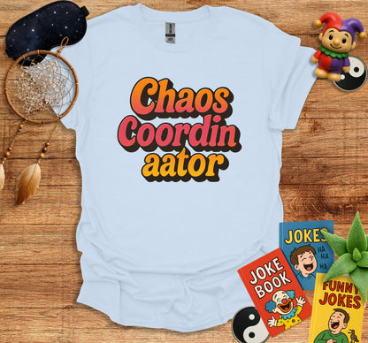 Chaos Coordinator Graphic Tee Shirt Design product