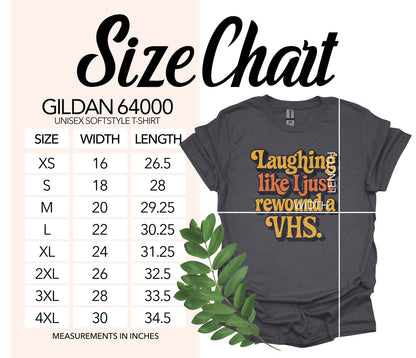 Laughing Like I Just Rewound a VHS T-shirt product