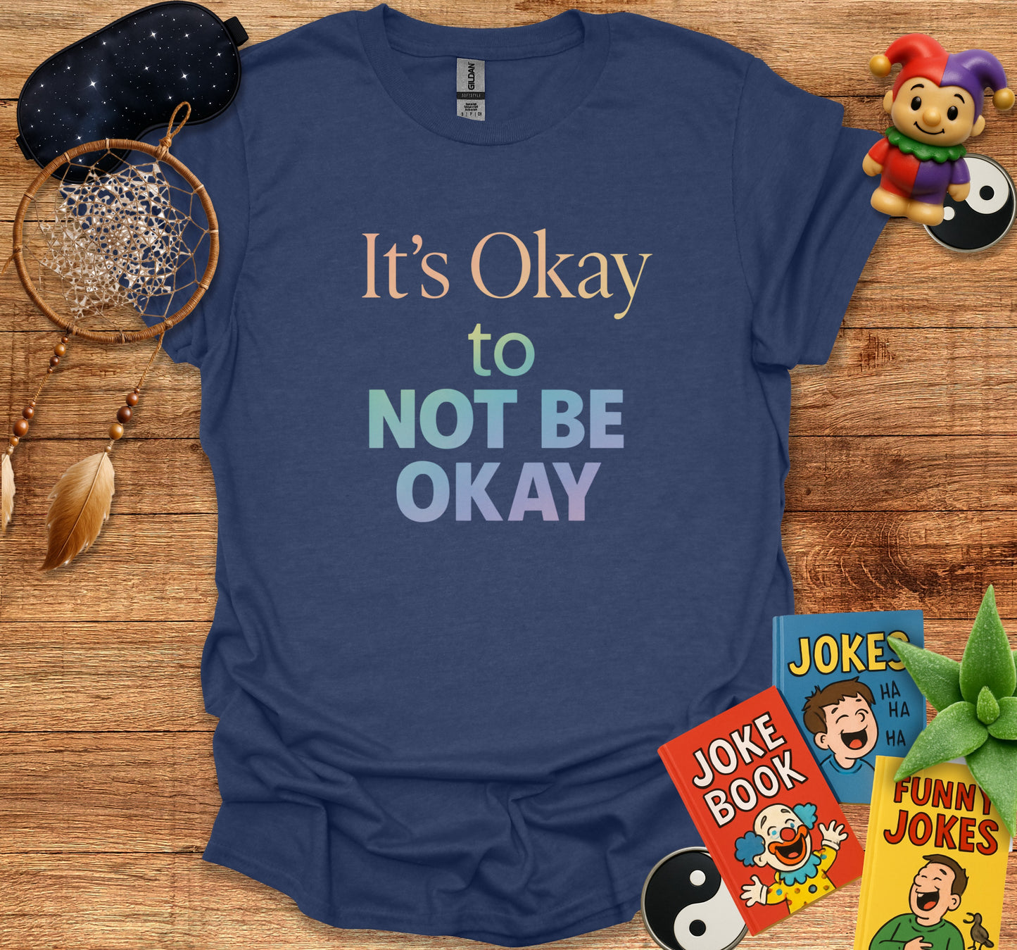 It's Okay to Not Be Okay graphic t-shirt product type