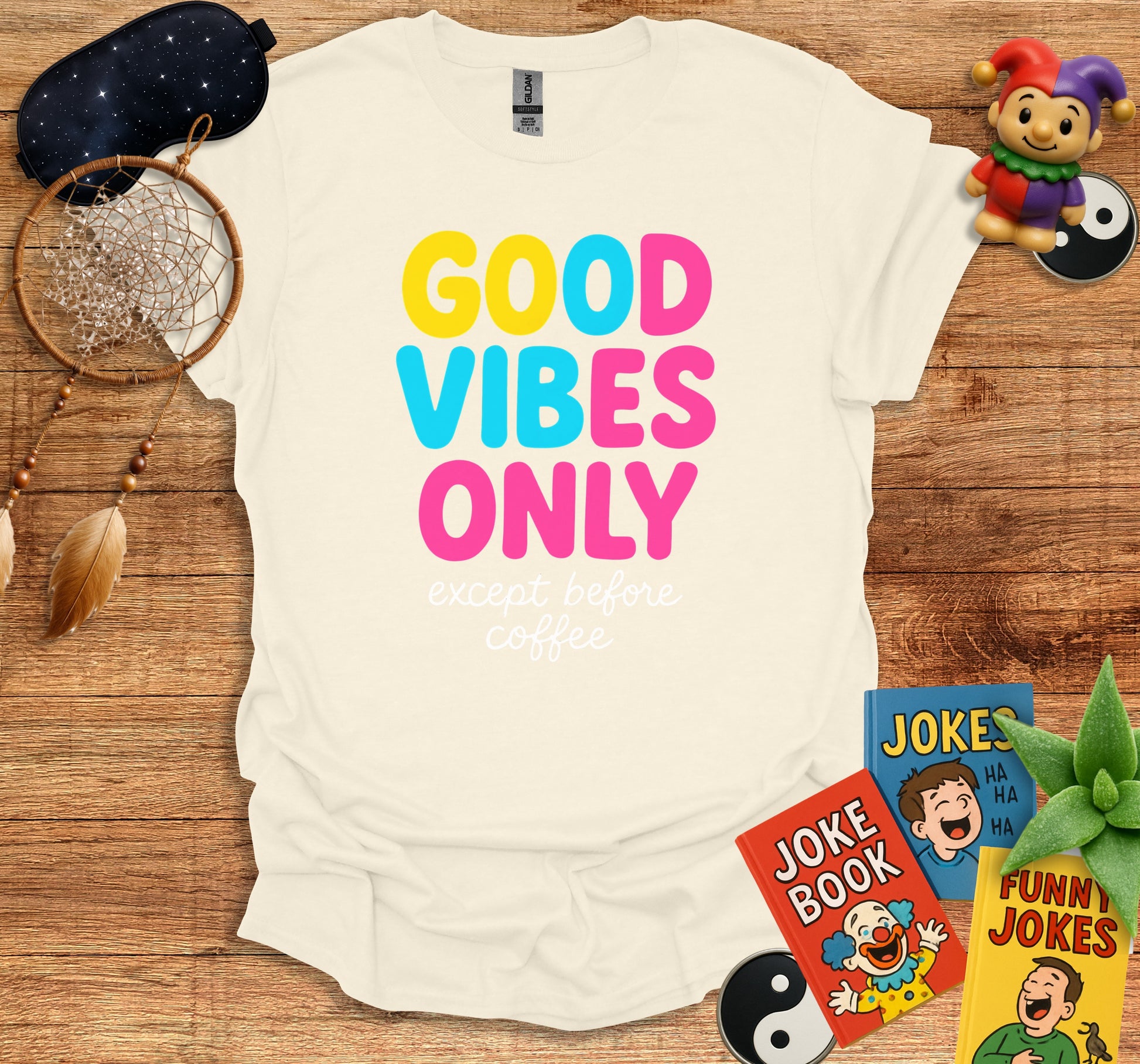 Good Vibes Only Except Before Coffee T Shirt product