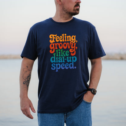 Feeling Groovy Like Dial-Up Speed Graphic T-Shirt product type
