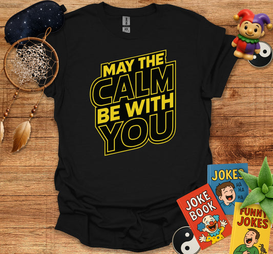 May The Calm Be With You Graphic Tee product