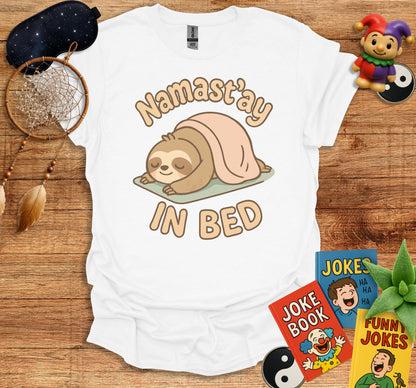 Namast'ay In Bed Sloth Humorous T Shirt product type