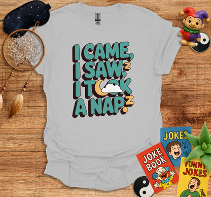 I Came I Saw I Took A Nap Graphic Tee product