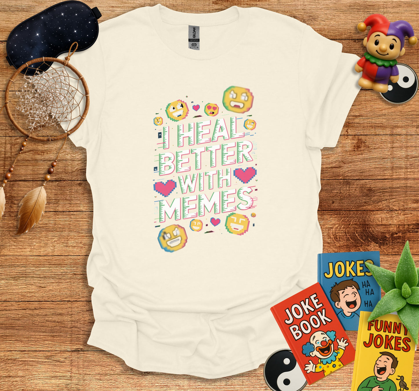 I Heal Better with Memes Graphic T-shirt product