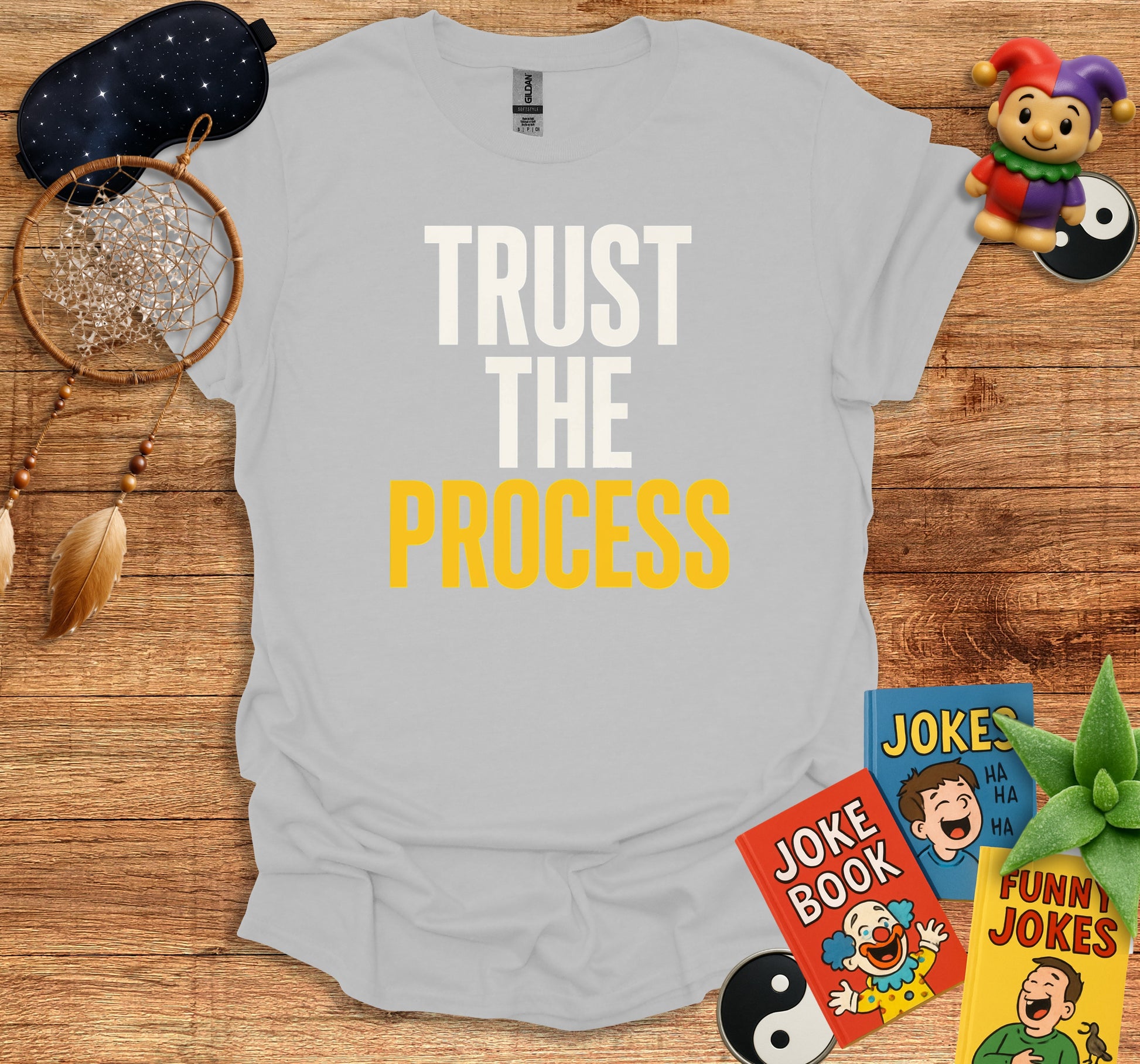 Trust The Process Motivational Shirt product