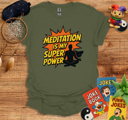 Meditation Is My Super Power T-shirt product type