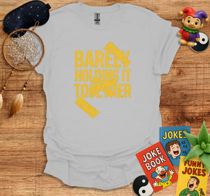 Barely Holding It Together Graphic Tee shirt product type