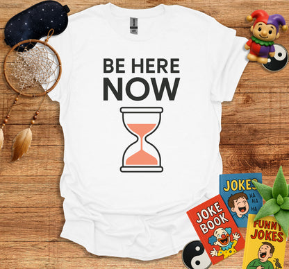 Be Here Now Hourglass Graphic T-Shirt product