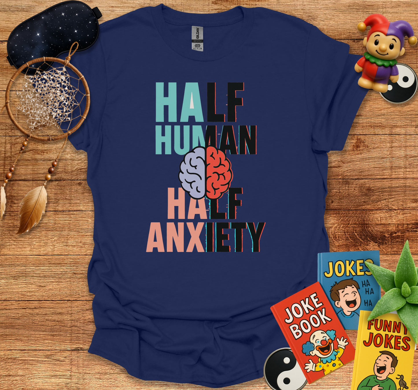 Half Human Half Anxiety Graphic T-Shirt product
