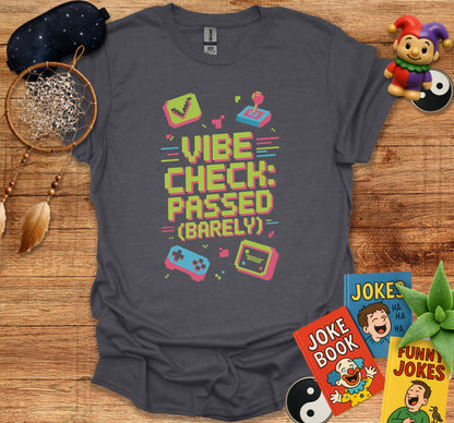 Vibe Check Passed Barely Graphic Tee Shirt product