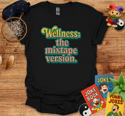 Wellness The Mixtape Version Graphic Tee product