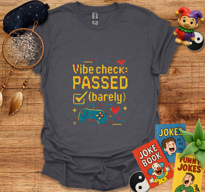 Vibe Check Passed Barely Graphic Shirt product