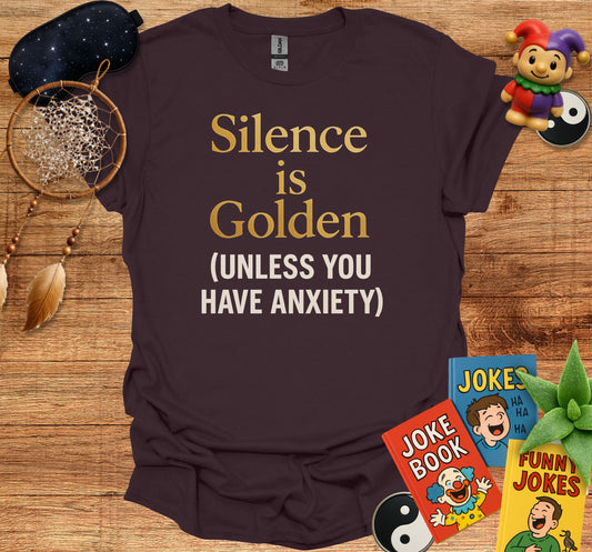 Silence is Golden Unless You Have Anxiety product