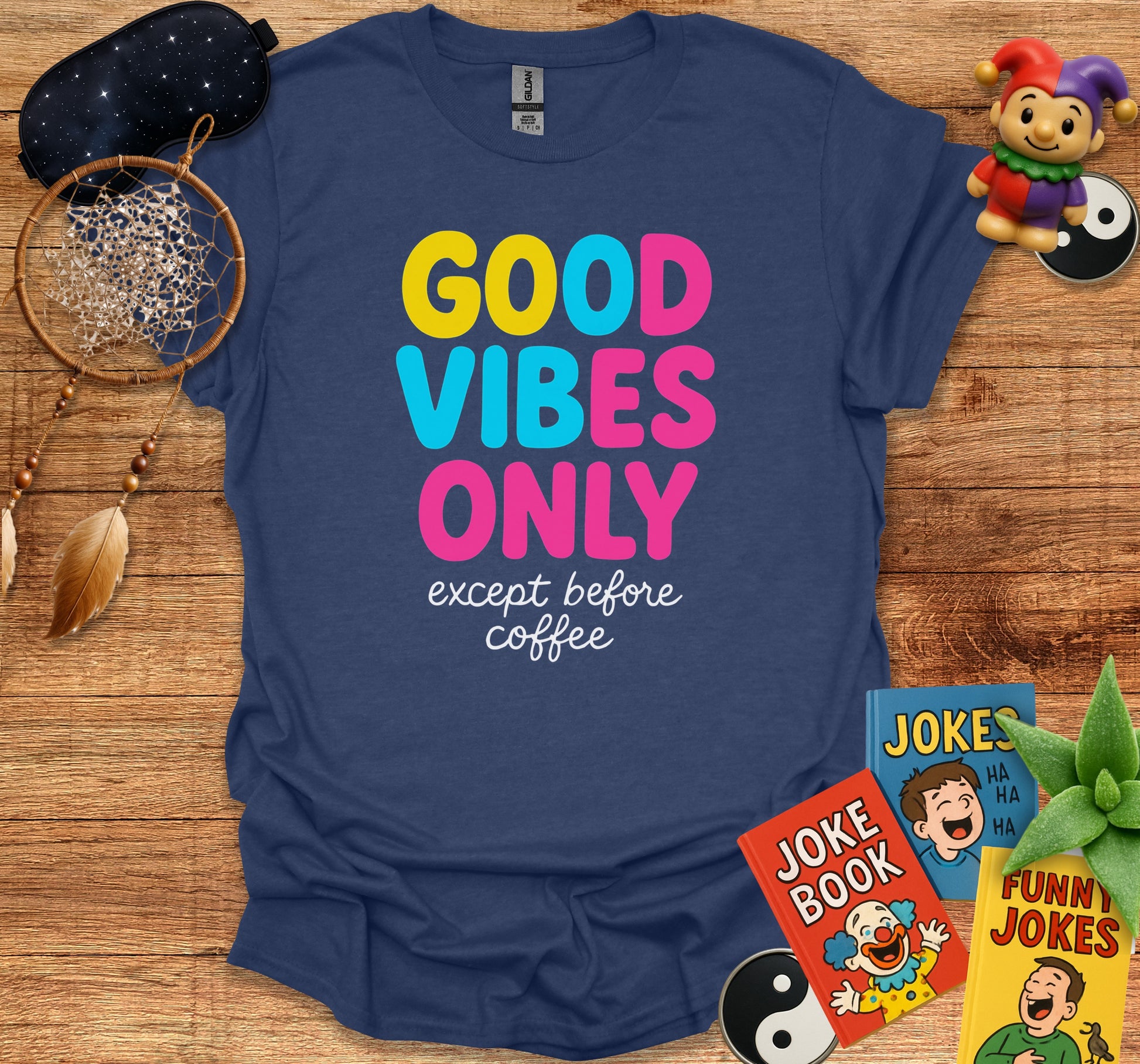 Good Vibes Only Except Before Coffee T-Shirt product
