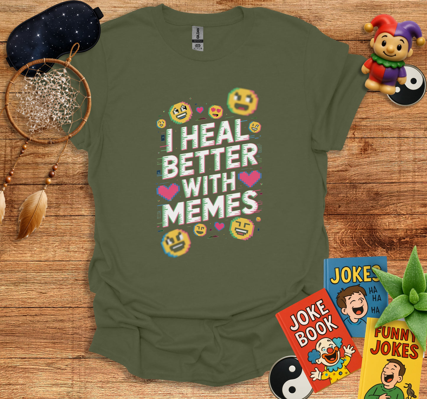 I Heal Better With Memes T-shirt product