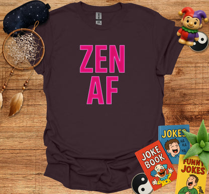 ZEN AF Graphic Shirt Humorous Statement Product