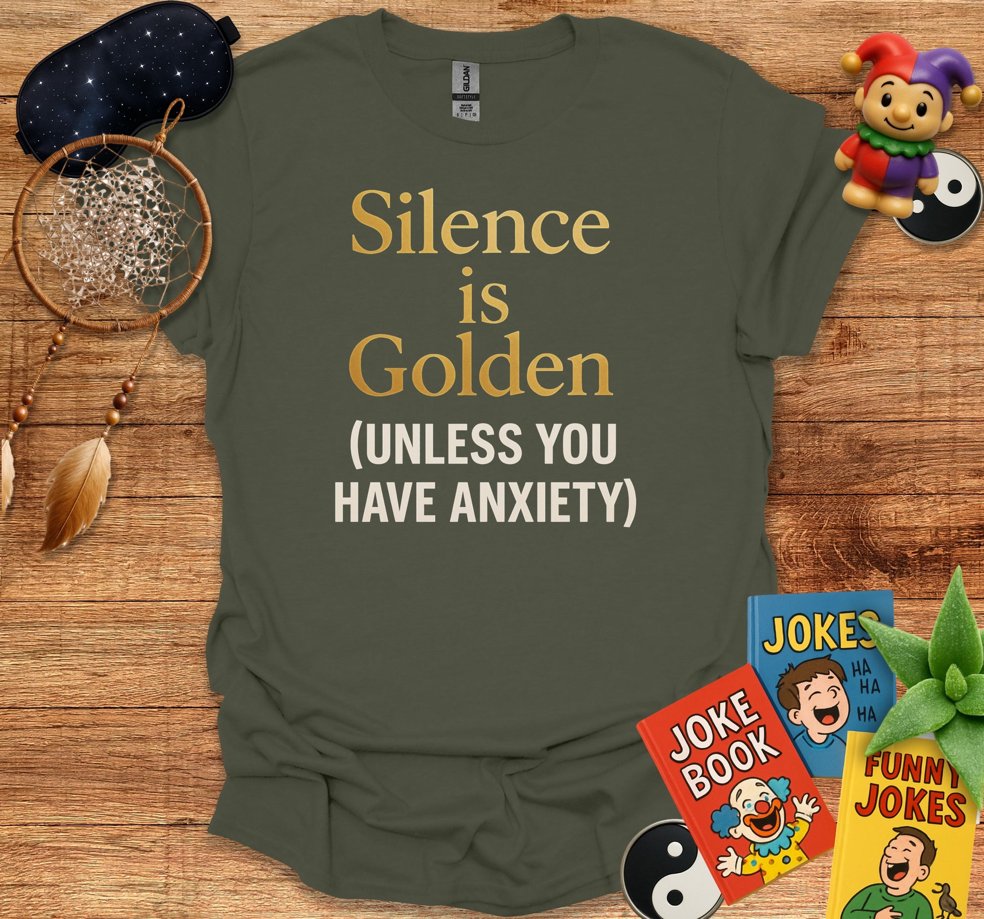 Silence is Golden Unless You Have Anxiety product type
