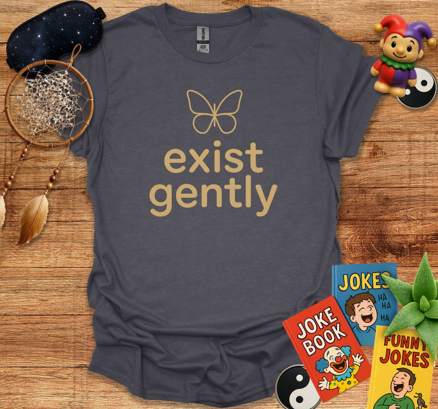 Exist Gently Butterfly Inspirational Message Product