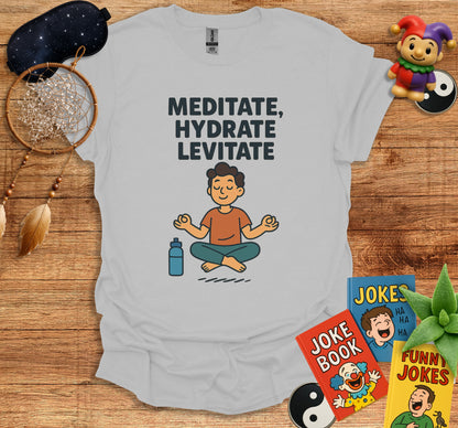 Meditate Hydrate Levitate graphic tee product