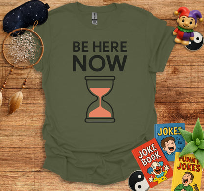 Be Here Now Hourglass Graphic T-shirt product type