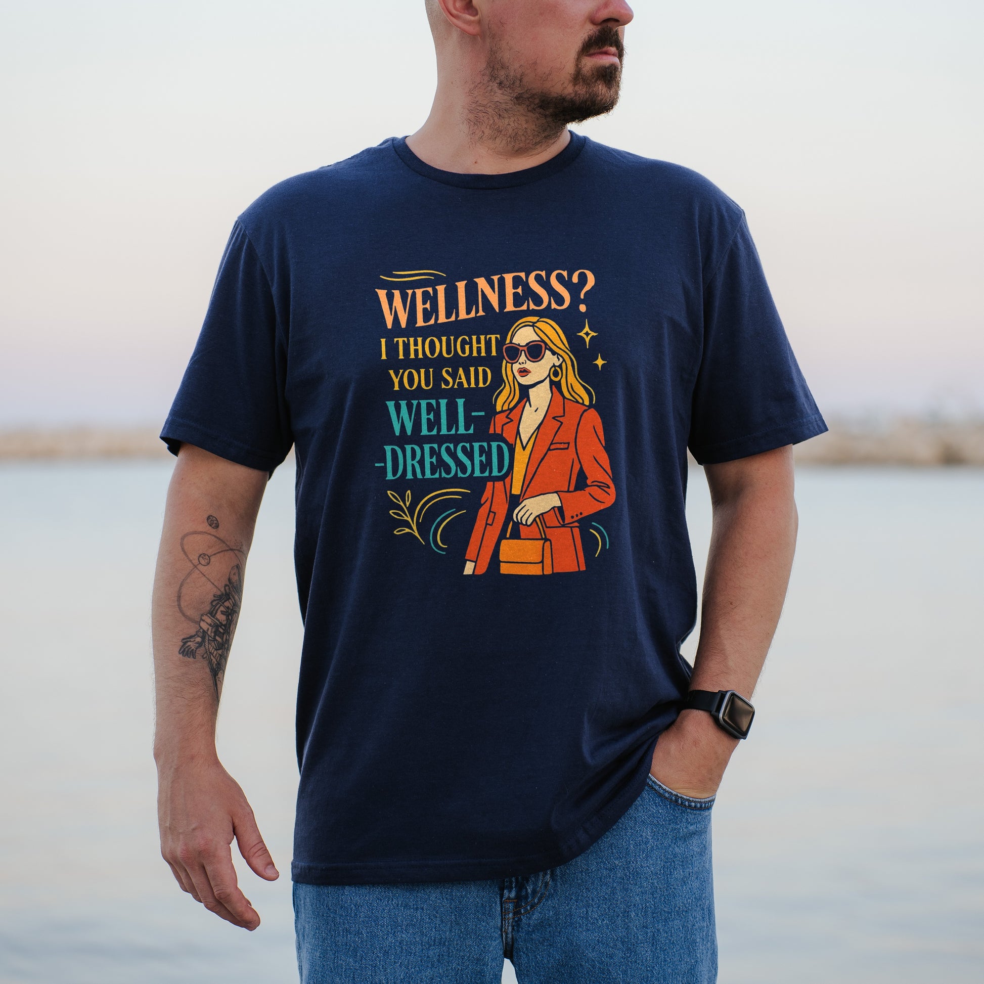 Wellness I Thought You Said Well-Dressed T-shirt product