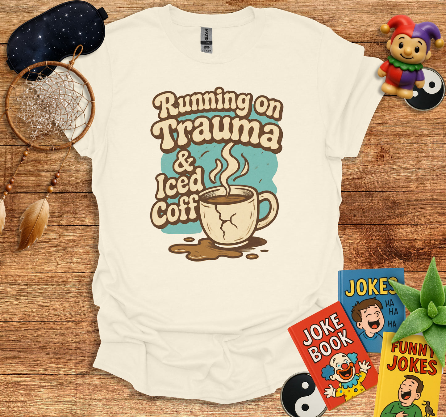 Running on Trauma and Iced Coffee T shirt product
