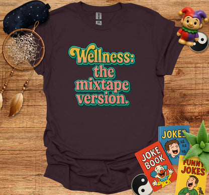 Wellness the mixtape version T-shirt product