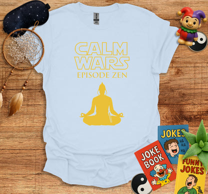 CALM WARS EPISODE ZEN Shirt product