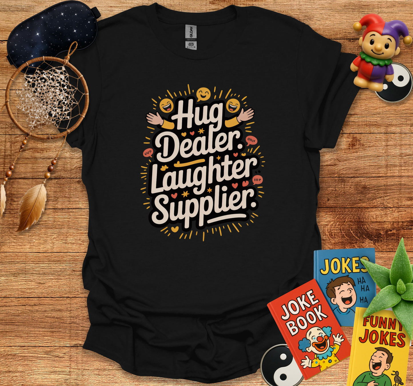 Hug Dealer Laughter Supplier Graphic T-shirt product