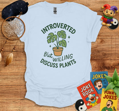 Introverted Willing Discuss Plants Graphic Tee product