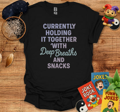 Currently Holding It Together With Deep Breaths product type