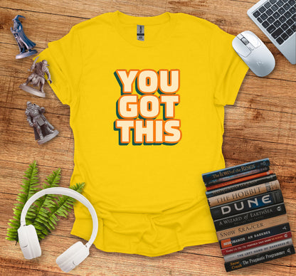 Inspiring You Got This Design Shirt product type